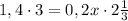 1,4 \cdot 3 = 0,2x \cdot 2\frac{1}{3}