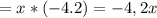 =x*(-4.2)=-4,2x