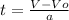 t=\frac{V-Vo}{a}