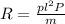 R=\frac{pl^{2}P}{m}