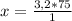 x= \frac{3,2*75}{1} 