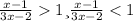 \frac{x-1}{3x-2}1 и \frac{x-1}{3x-2}<1