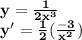 \bf y = \frac{1}{2 x^3}\\y'=\frac{1}2(\frac{-3}{x^2})\\\\