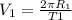 V_1 = \frac{2\pi R_1}{T1}