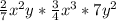  \frac{2}{7} x^{2}y* \frac{3}{4} x^{3}*7 y^{2} 