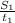  \frac{S_{1} }{t_{1} } 