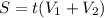 S=t(V_{1}+V_{2})