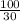  \frac{100}{30} 