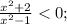  \frac{ x^{2} +2}{ x^{2} -1}<0; 