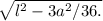 \sqrt{l^2- 3a^2/36.}