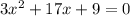 3x^{2}+17x+9=0