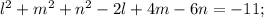 l^{2}+m^{2}+n^{2}-2l+4m-6n=-11;