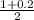  \frac{1+0.2}{2} 