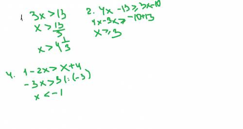 3. решить систему неравенств: 1) 3х -13 > 0 2) 4х-13 больше или равно 3х-10 3) 5х +30 11-4х меньш