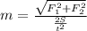 m=\frac{\sqrt{F_1 ^{2}+F_2 ^{2}}}{\frac{2S}{t^{2}}}