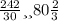 \frac{242}{30} или 80\frac{2}{3}