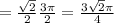 =\frac{\sqrt{2}}{2}\frac{3\pi}{2}=\frac{3\sqrt{2}\pi}{4} 