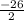  \frac{-26}{2} 