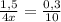 \frac{1,5}{4x}=\frac{0,3}{10}