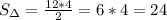 S_\Delta=\frac{12*4}{2}=6*4=24