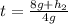 t = \frac{8g + h_{2}}{4g}