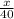 \frac{x}{40}