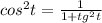 cos^{2} t=\frac{1}{1+tg^{2}t}