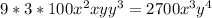 9*3*100x^{2}xyy^{3}=2700x^{3}y^{4}