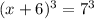 (x+6)^3=7^3