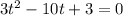 3t^{2}-10t+3=0