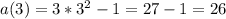 a(3)=3*3^{2}-1=27-1=26