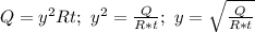 Q=y^2Rt;\ y^2=\frac{Q}{R*t};\ y=\sqrt{\frac{Q}{R*t}