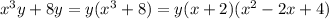 x^3y+8y=y(x^3+8)=y(x+2)(x^2-2x+4)