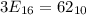 3E_{16}=62_{10}