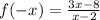 f(-x)= \frac{3x-8}{x-2}