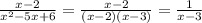 \frac{x-2}{x^2-5x+6}=\frac{x-2}{(x-2)(x-3)}=\frac{1}{x-3}