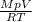 \frac{MpV}{RT}