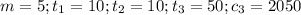 m=5; t_{1}=10; t_{2}=10; t_{3}=50; c_{3}=2050