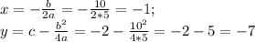 x=-\frac{b}{2a}=-\frac{10}{2*5}=-1;\\ y=c-\frac{b^2}{4a}=-2-\frac{10^2}{4*5}=-2-5=-7