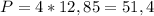 P=4*12,85=51,4