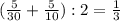 (\frac{5}{30}+\frac{5}{10}):2=\frac{1}{3}