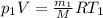 p_{1}V=\frac{m_{1}}{M}RT_{1}