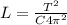 L=\frac{T^2}{C4\pi^2}