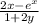 \frac{2x- e^{x} }{1+2y}