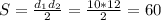 S=\frac{d_{1}d_{2}}{2}=\frac{10*12}{2}=60