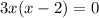 3x(x-2)=0