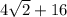 4\sqrt{2}+16