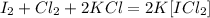 I_2 + Cl_2 + 2KCl = 2K[ICl_2]