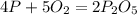 4P+5O_2=2P_2O_5