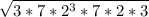 \sqrt{3*7*2^{3}*7*2*3}